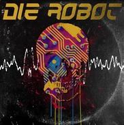 Die Robot band image