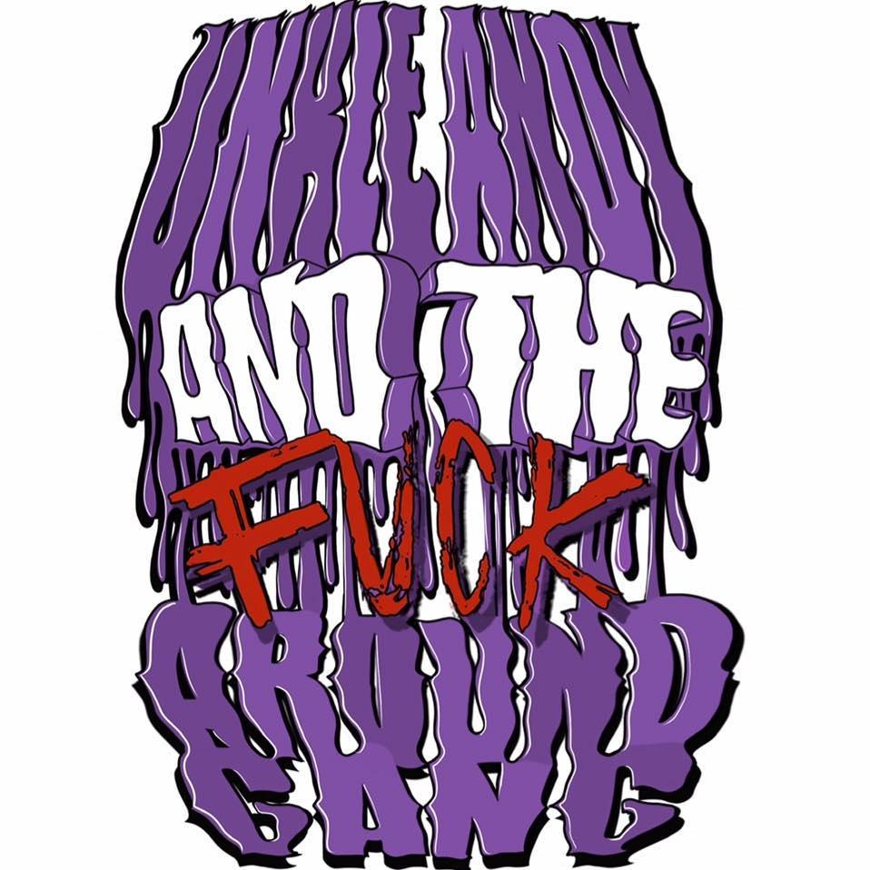 Unkle Andy and the Fuck Around Gang band image